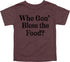 Thanksgiving- Who gon' bless the food? ( Multiple Options and Colors)